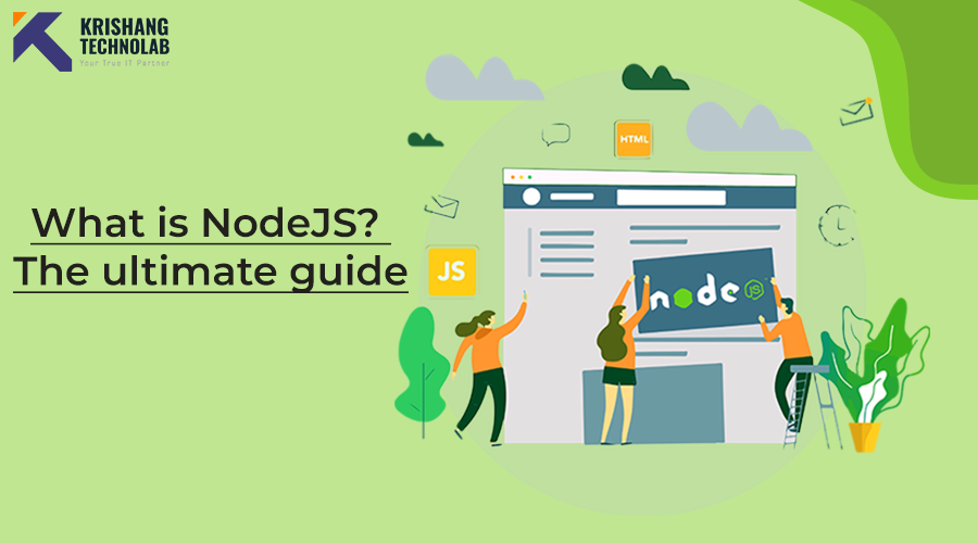 What is Node.js? The ultimate detailed guide 2022.