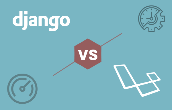 Django Vs Laravel Speed Efficiency Django Vs Laravel: Speed Efficiency