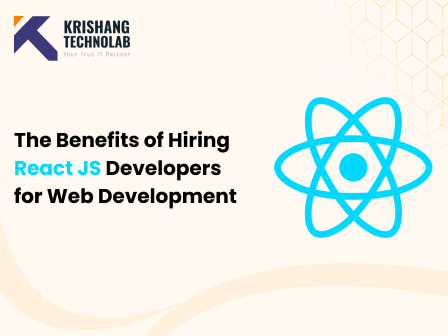 Benefits of Hiring ReactJS Developers
