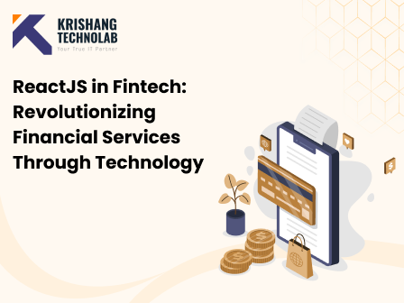ReactJS in Fintech_ Revolutionizing Financial Services Through Technology.