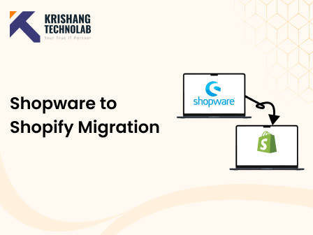 Shopware to Shopify Migration.