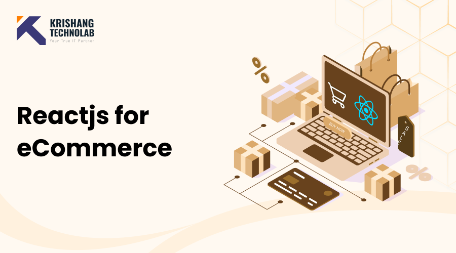 Why Reactjs is the Best Framework for Building Scalable eCommerce Websites Why Reactjs is the Best Framework for Building Scalable eCommerce Websites
