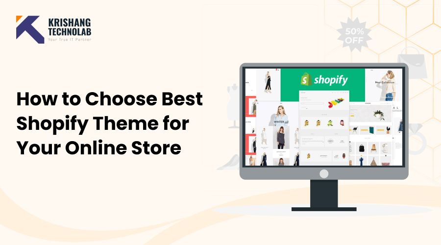 How to Choose Best Shopify theme for your Online Store