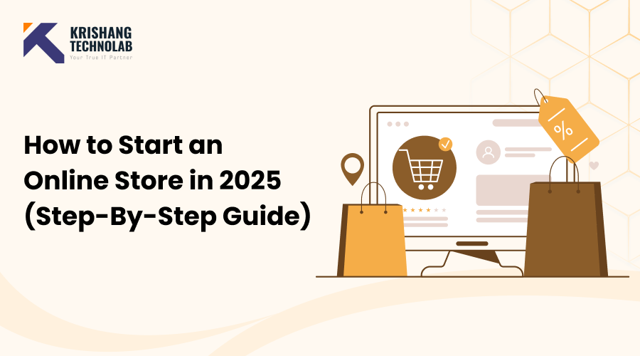 How to Start an Online Store in 2025