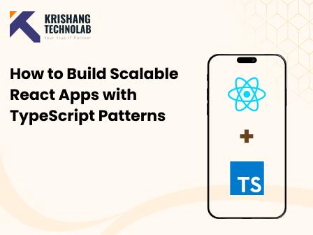 How to Build Scalable React Apps with TypeScript Patterns