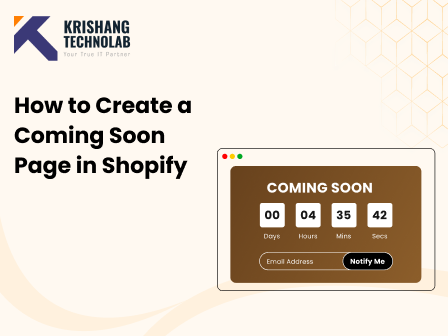 How to Create a Coming Soon Page in Shopify.