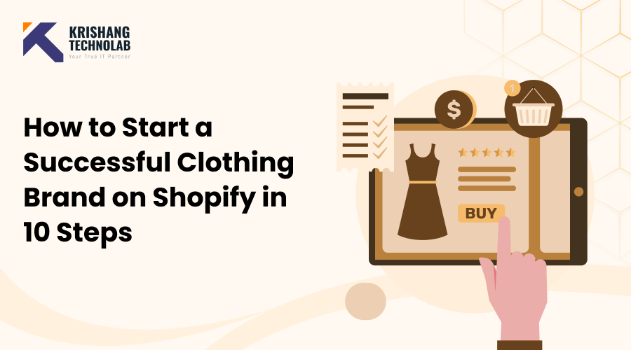 How to Start a successful clothing brand on shopify in 10 steps