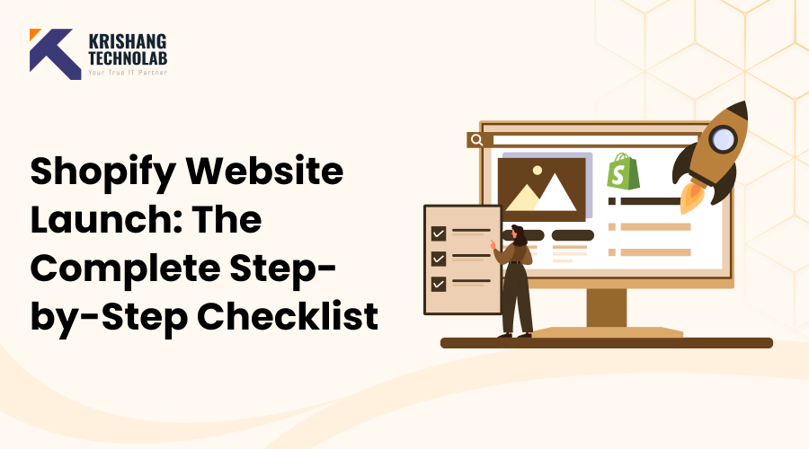 Shopify Website Launch: The Complete Step-by-Step Checklist