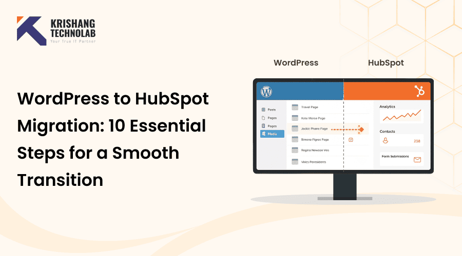 WordPress to HubSpot Migration WordPress to HubSpot Migration: 10 Essential Steps for a Smooth Transition