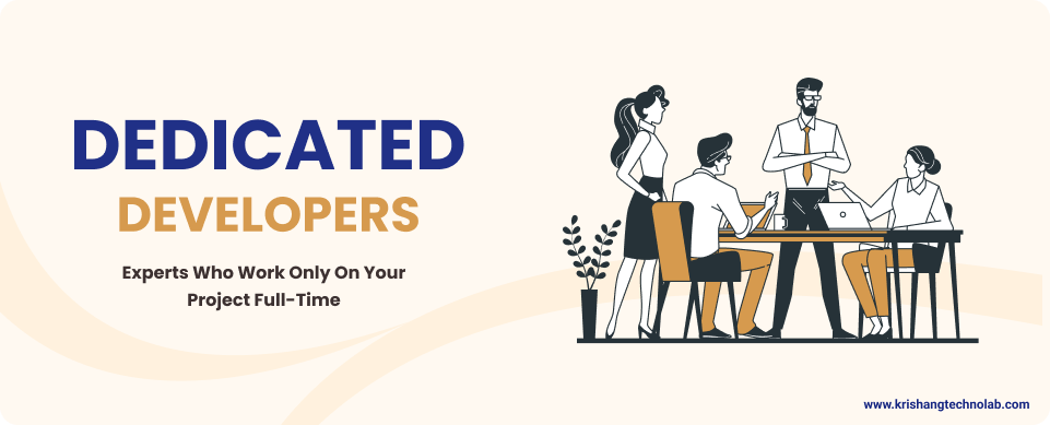 Dedicated Developers