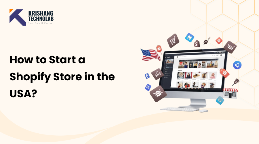 How to Start a Shopify Store in the USA?
