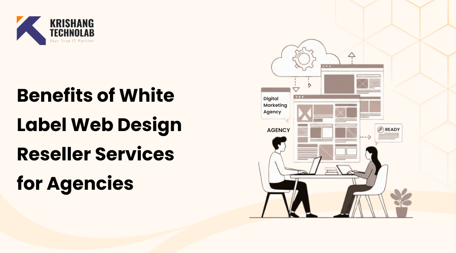 Benefits of White Label Web Design Reseller Services for Agencies