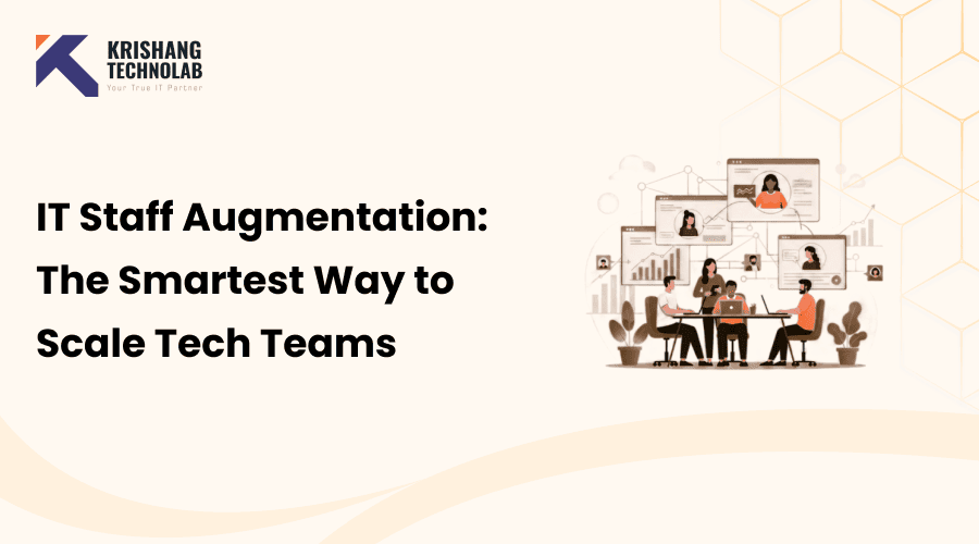 IT Staff Augmentation: The Smartest Way to Scale Tech Teams in 2026