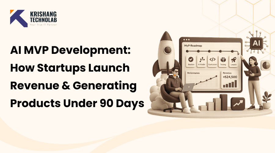 AI MVP Development in 2026: How Startups Launch Revenue-Generating Products in Under 90 Days