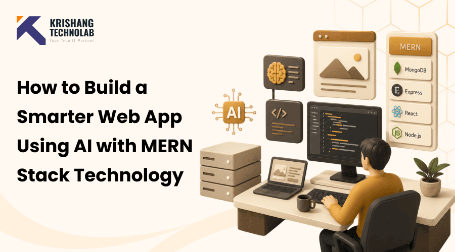 How to Build a Smarter Web App Using AI with MERN Stack Technology