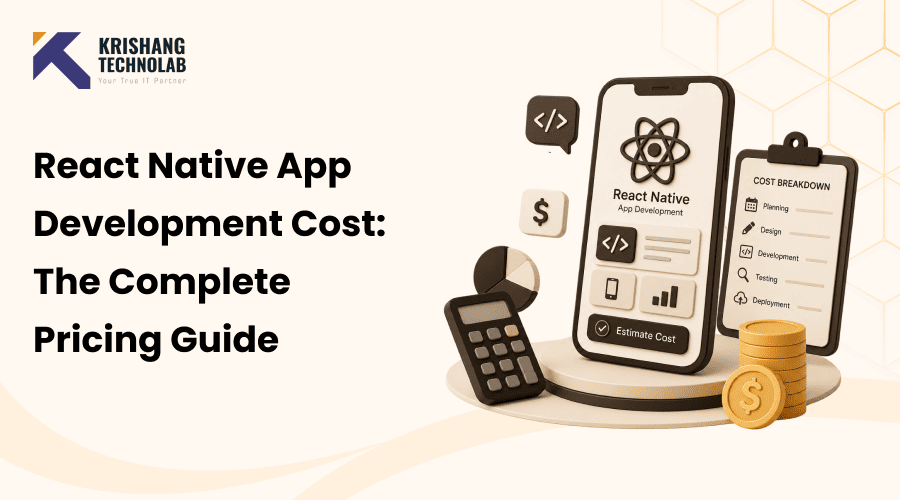 React Native App Development Cost in 2026: The Complete Pricing Guide