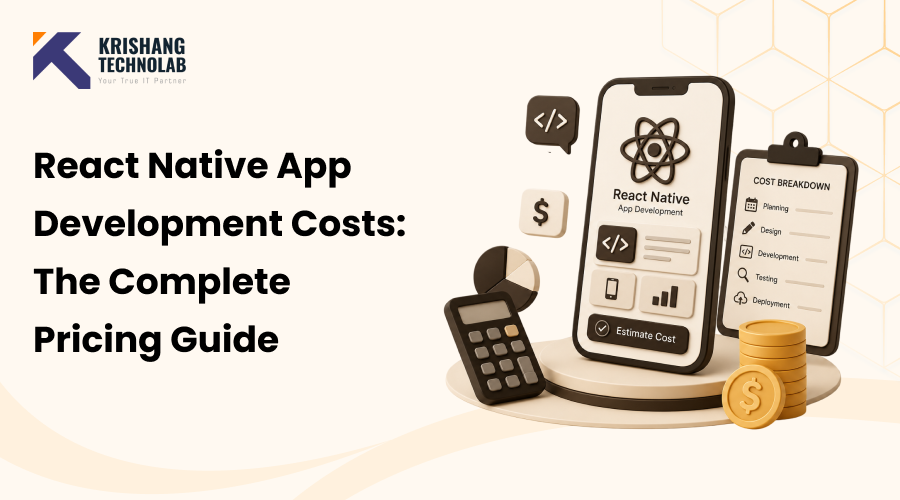 React Native App Development Costs in 2026: The Complete Pricing Guide