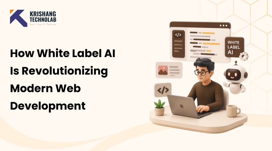 How White Label AI Is Revolutionizing Modern Web Development