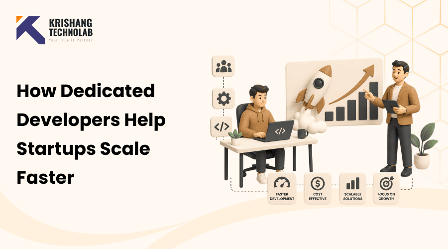 How Dedicated Developers Help Startups Scale Faster