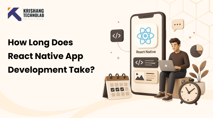 How Long Does React Native App Development Take?