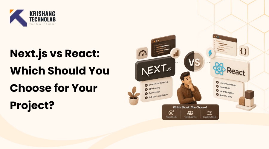 Next.js vs React: Which Should You Choose for Your 2026 Project?