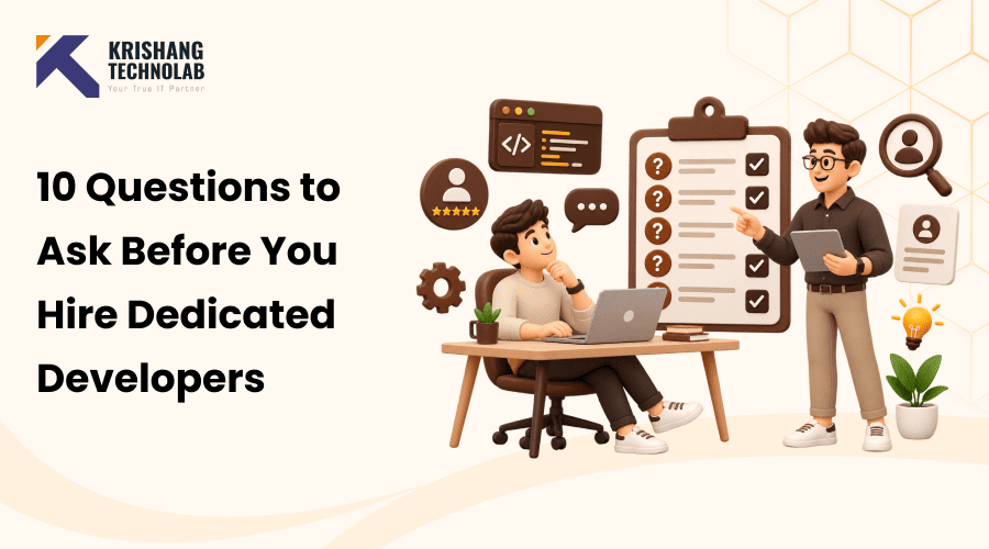 10 Questions to Ask Before You Hire Dedicated Developers (2026 Guide)