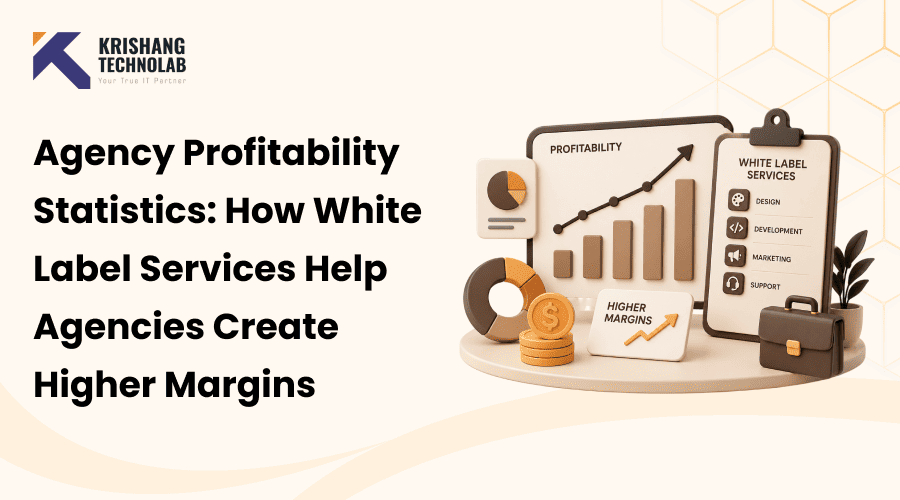 Agency Profitability Statistics: How White Label Services Help Agencies Create Higher Margins