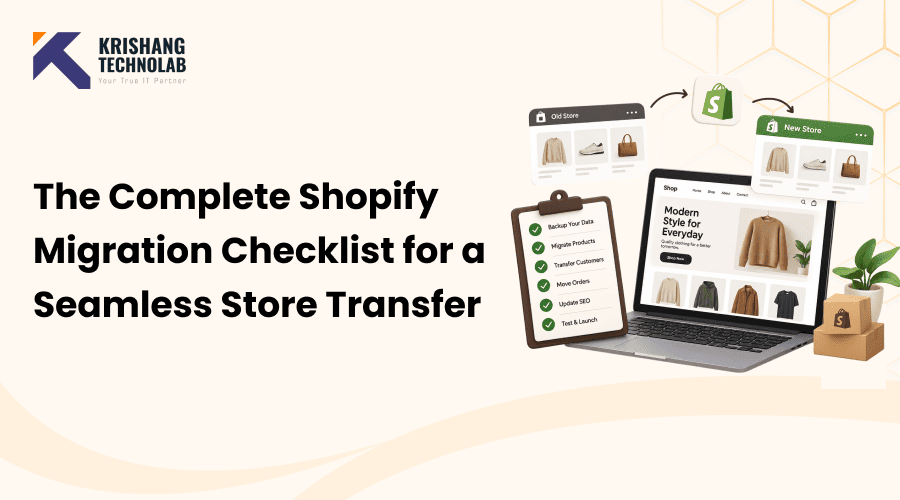 The Complete Shopify Migration Checklist for a Seamless Store Transfer
