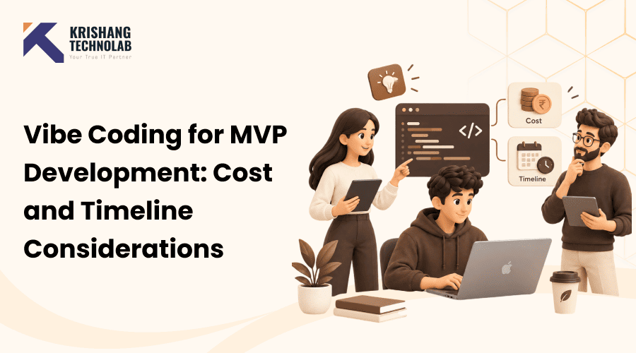Vibe Coding for MVP Development: Cost and Timeline