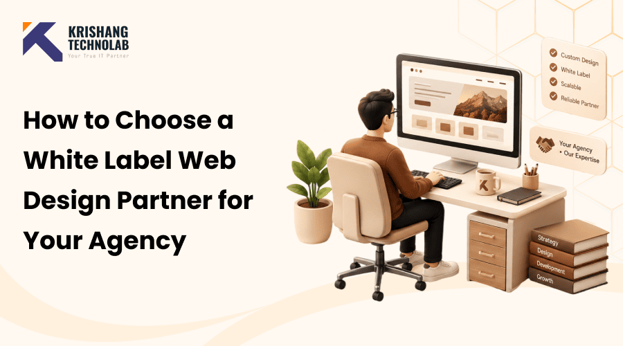 How to Choose a White Label Web Design Partner for Your Agency