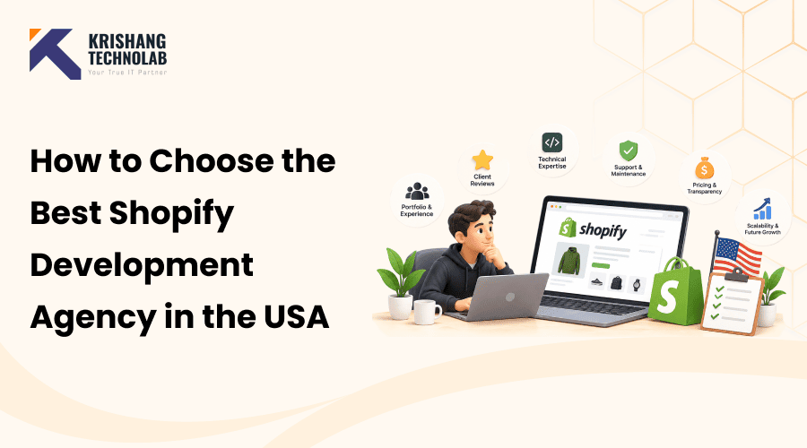 How to Choose the Best Shopify Development Agency in the USA